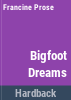 Bigfoot_dreams
