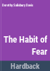 The_habit_of_fear