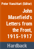 John_Masefield_s_Letters_from_the_front__1915-1917