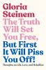 The_truth_will_set_you_free__but_first_it_will_piss_you_off_